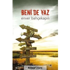 Beni de Yaz / Enver Bahçekapılı
