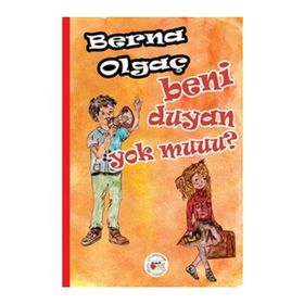 Beni Duyan Yok Muuu? - Berna Olgaç