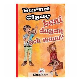 Beni Duyan Yok Muuu? - Berna Olgaç