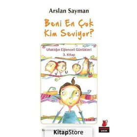 Beni En Çok Kim Seviyor? - Arslan Sayman