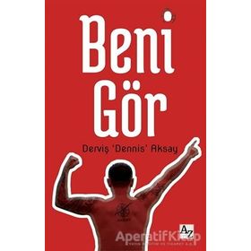 Beni Gör - Derviş Dennis Aksay