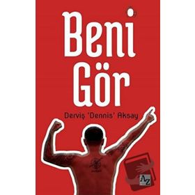 Beni Gör - Derviş Dennis Aksay