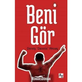 Beni Gör - Derviş Dennis Aksay