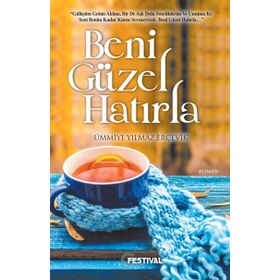 Beni Güzel Hatırla - Ümmiye Yılmaz Erçevik