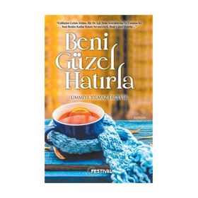 Beni Güzel Hatırla - Ümmiye Yılmaz Erçevik