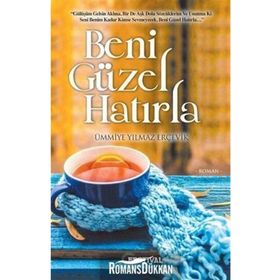 Beni Güzel Hatırla - Ümmiye Yılmaz Erçevik
