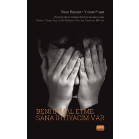 Beni İhmal Etme Sana İhtiyacım Var - Buse Hançer