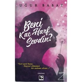 Beni Kaç Harf Sevdin - Uğur Babat