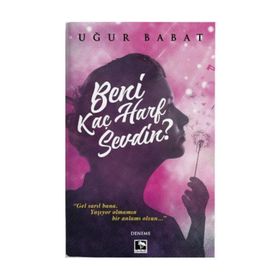 Beni Kaç Harf Sevdin - Uğur Babat
