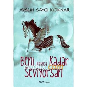 BENI KARINCA KADAR SEVIYORSUN - AYSUN SAYGI KÖKNAR