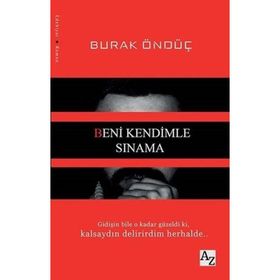 Beni Kendimle Sınama - Burak Öndüç