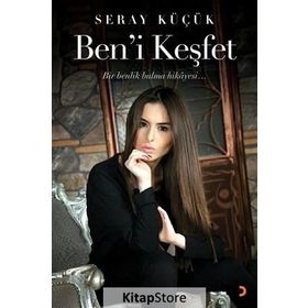 Ben'i Keşfet - Seray Küçük