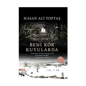 Beni Kör Kuyularda - Hasan Ali Toptaş