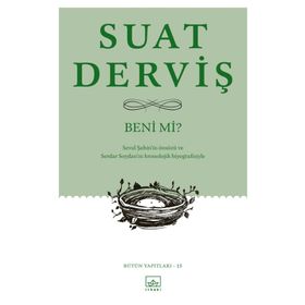 Beni mi? / Suat Derviş
