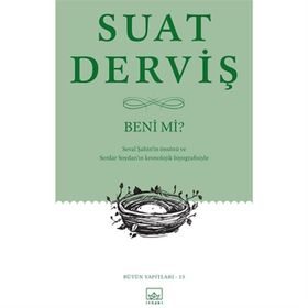 Beni mi? / Suat Derviş