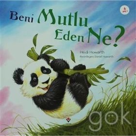 BENI MUTLU EDEN NE? - HEIDI HOWARTH