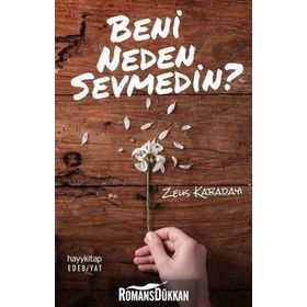 Beni Neden Sevmedin? - Zeus Kabadayı