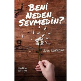 Beni Neden Sevmedin? - Zeus Kabadayı