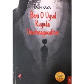 Beni O Uysal Kuyuda Unutmayacaktın - mehmet emin kaya