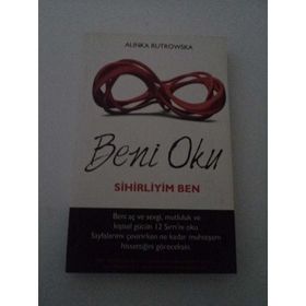 BENI OKU SIHIRLIYIM BEN - ALINKA RUTKOWSKA