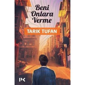 Beni Onlara Verme - Tarik Tufan