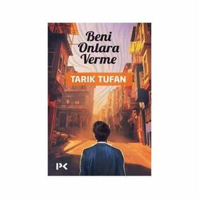 Beni Onlara Verme - Tarik Tufan