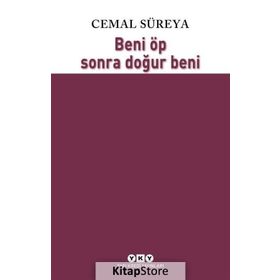 Beni Öp Sonra Doğur Beni - Cemal Süreya