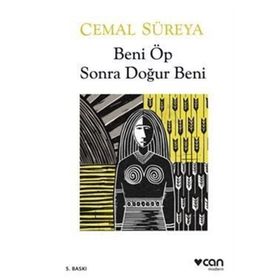 Beni Öp Sonra Doğur Beni - Cemal Süreya