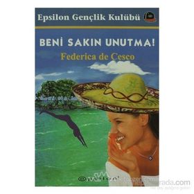 BENI SAKIN UNUTMA - FEDERICA DE CESCO