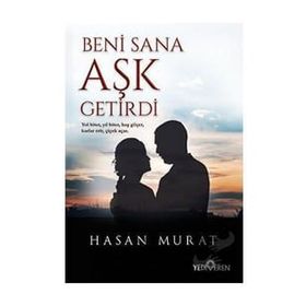 Beni Sana Aşk Getirdi - Hasan Murat