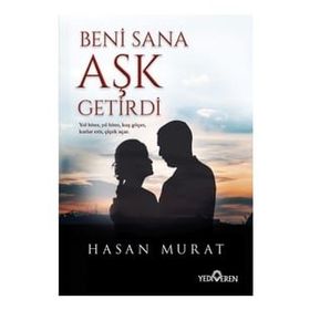 Beni Sana Aşk Getirdi - Hasan Murat