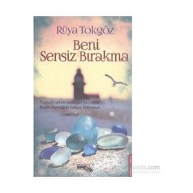 Beni Sensiz Bırakma - Rüya Tokgöz