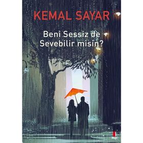 Beni Sessiz de Sevebilir Misin? - Kemal Sayar