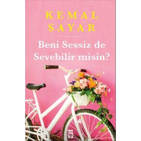 Beni Sessiz de Sevebilir Misin? - Kemal Sayar