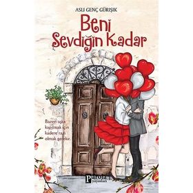 Beni Sevdiğin Kadar - Aslı Genç Gürışık