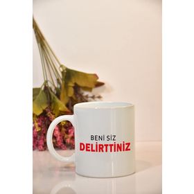 Beni Siz Delirttiniz Baskılı Kupa