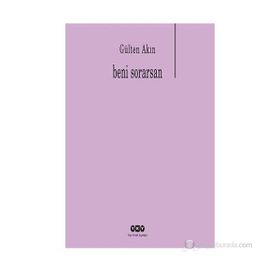 BENI SORARSAN - GÜLTEN AKIN