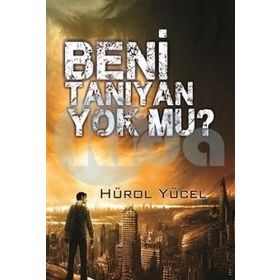 Beni Tanıyan Yok Mu - Hürol Yücel