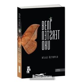Beni Tersten Oku - Bilge Öztoplu