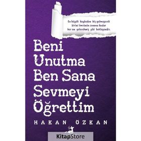 Beni Unutma Ben Sana Sevmeyi Öğrettim-Hakan Özkan