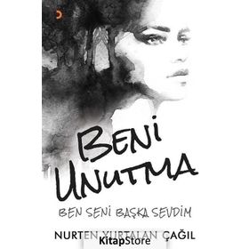 Beni Unutma - Nurten Yurtalan Çağıl