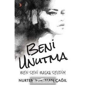 Beni Unutma - Nurten Yurtalan Çağıl