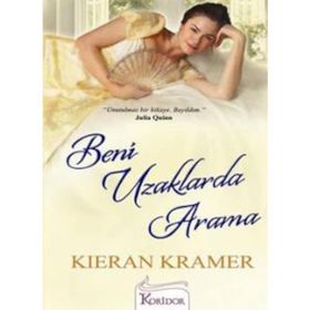 BENI UZAKLARDA ARAMA - KIERAN KRAMER