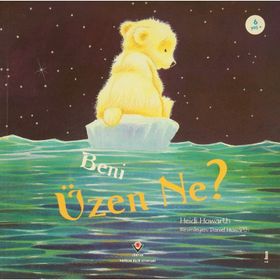 BENI ÜZEN NE - HEIDI HOWARTH
