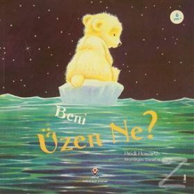 BENI ÜZEN NE - HEIDI HOWARTH