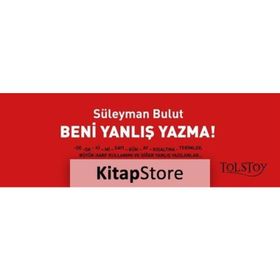 Beni Yanlış Yazma! - Süleyman Bulut