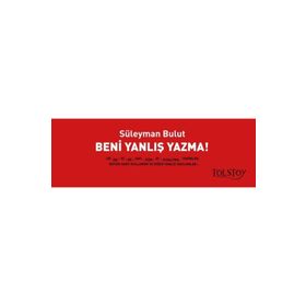 Beni Yanlış Yazma! - Süleyman Bulut