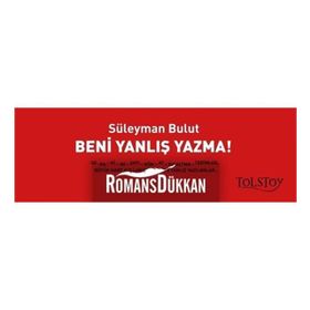 Beni Yanlış Yazma! - Süleyman Bulut