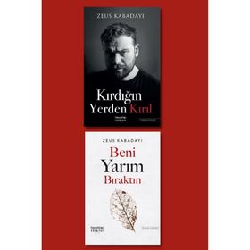 Beni Yarım Bıraktın - Kırdığın Yerden Kırıl - Zeus Kabadayı