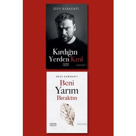 Beni Yarım Bıraktın - Kırdığın Yerden Kırıl - Zeus Kabadayı